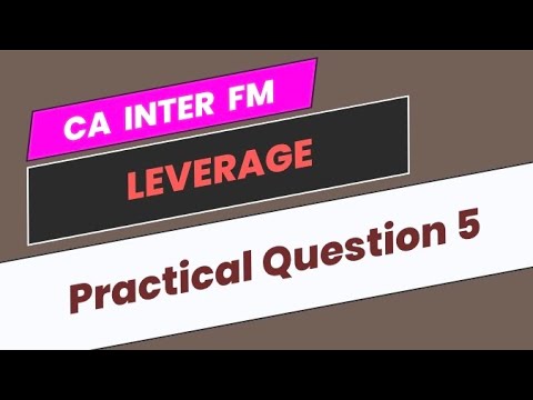 Practical Question 5 | Leverage | CA Inter FM - YouTube