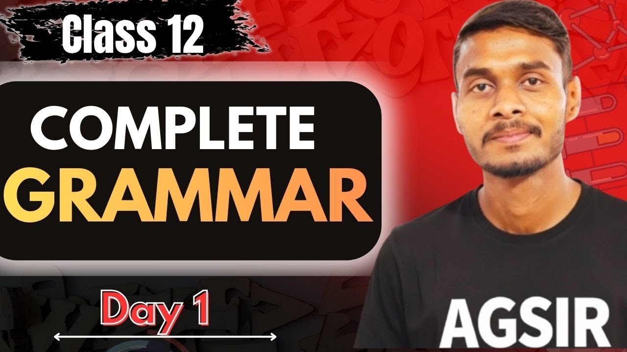 COMPLETE ENGLISH GRAMMAR CLASS 12TH