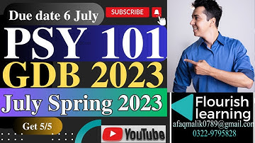 PSY101 GDB Solution 2023/ PSY101 GDB 2023 /PSY101 GDB Solution Spring 2023/ PSY101 GDB 2023 Solution