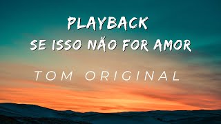 Se Isso Não For Amor - Zé Marco & Adriano - Tom original (Playback Oficial Com Letra)
