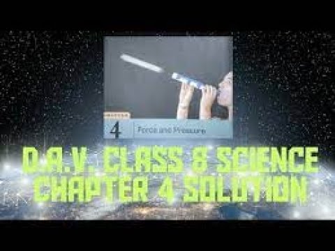 DAV Class 8 Science Chapter 4 Force and Pressure || Question Answer ...