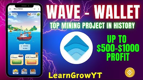 🌊WAVE-Wallet | Top Mining Project in History 🔥 | Full Guided Video About New Mining App on Telegram