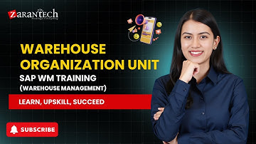 Warehouse organization unit | SAP WM (Warehouse Management) Training | ZaranTech