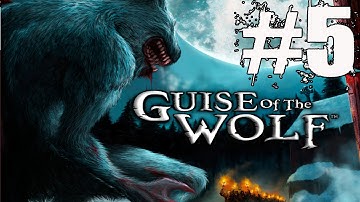Guise of the Wolf Walkthrough Part 5 Gameplay Lets Play Playthrough PC HD