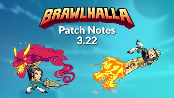 Brawlhalla Patch Notes - 3.22 (New Legend Lin Fei!)