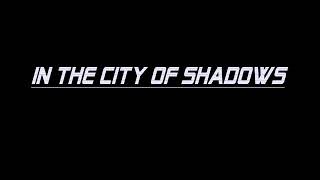 CHRISTOPHER BIRD - IN THE CITY OF SHADOWS