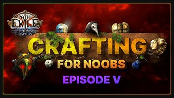 PoE: Crafting For Noobs - Episode 5: Beastcrafting