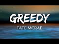 Tate mcrae  greedy testolyrics