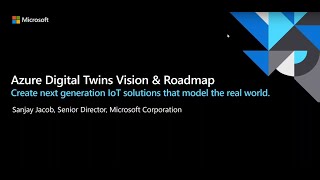 Microsoft Azure Digital Twins: Create Next-Generation IoT Solutions That Model The Real World