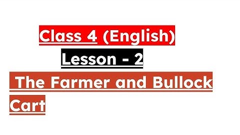 #class4 #solved lesson-2(The Farmer & Bullock Cart)#pseb #new #session #2023 #viral #video #english
