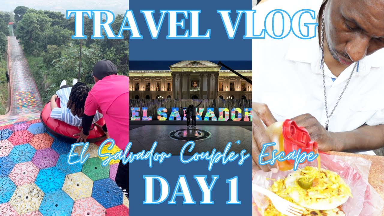 Baecation: Our El Salvador Adventure Begins!