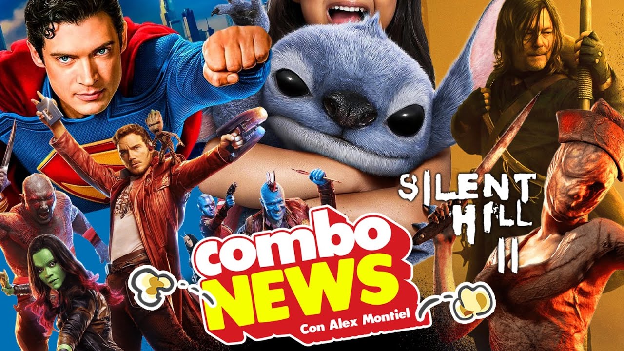 Lilo y Stitch 2, Guardianes de la Galaxia en Superman, DarylDixon3, Silent Hill 2 y más #ComboNews