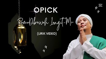 Opick - Dibawah Langit-Mu Lirik | Dibawah Langit-Mu - Opick Lyrics