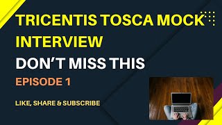 Ep 1 - Nail Your Next Interview: TOSCA Automation Mock Interview | Real Time Questions & Answers