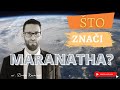 Maranatha 4. Priprema za apokalipsu!