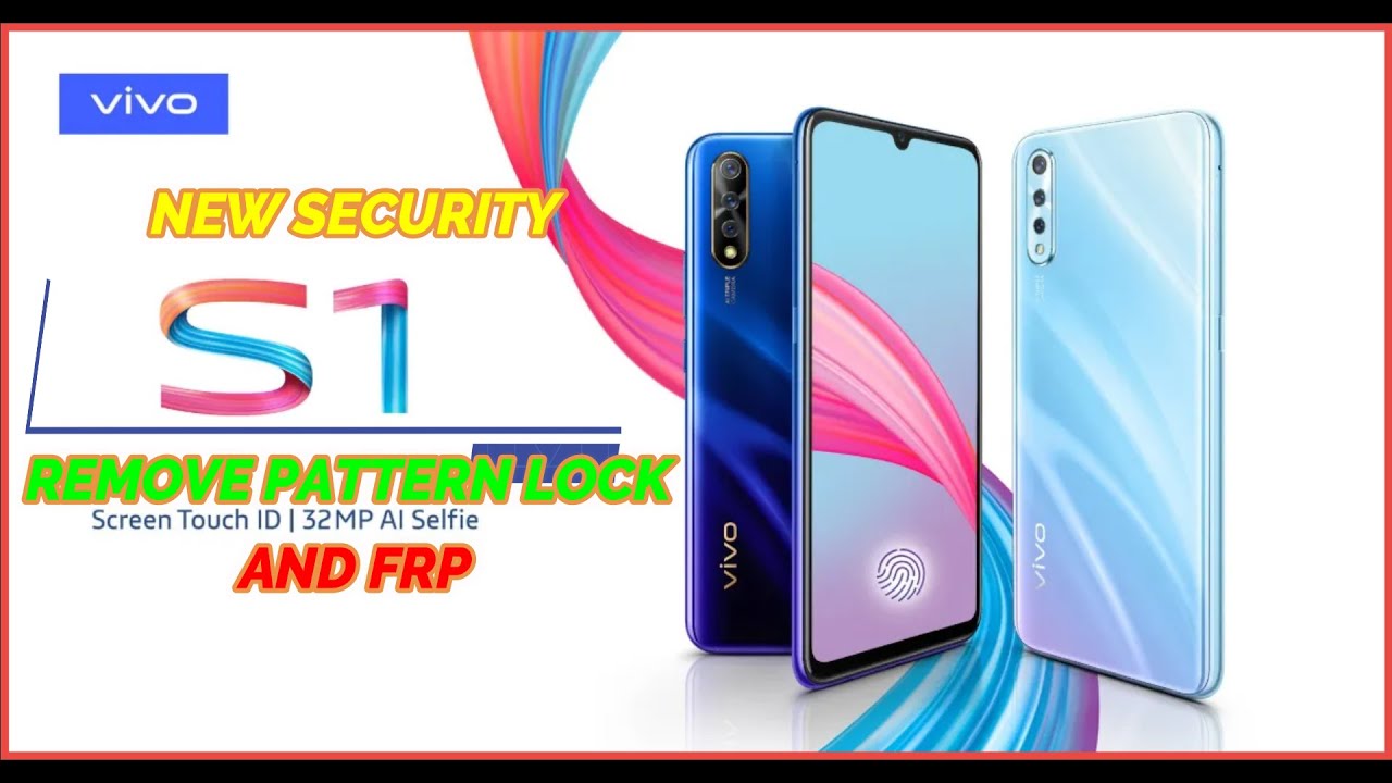 VIVO S1 PD1913F NEW SECURITY REMOVE PATTERN LOCK AND FRP WITH