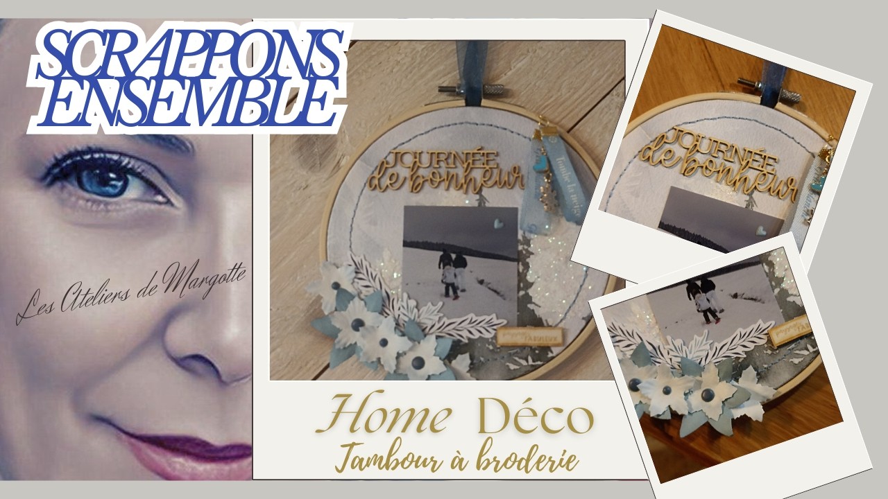 Scrappons ensemble : Home déco tambour broderie hivernal