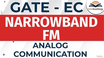 Narrowband FM | Analog Communication | GATE 2021 | GateExcellence