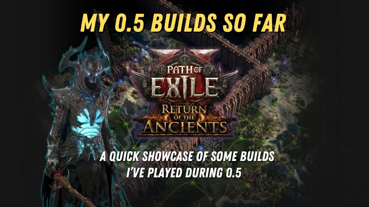 Path of Exile 2 | Quick build showcase | My patch 0.5 builds so far
