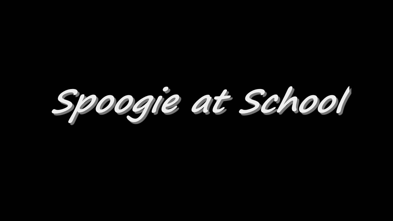 Spoogie-Spoogie At School {Ep.3}