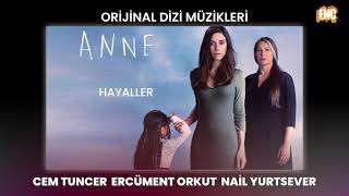 Anne (Orijinal Dizi Müzikleri) - Hayaller