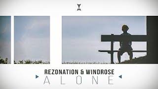 Rezonation & Windrose - Alone (Official Audio)