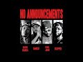 NO ANNOUNCEMENTS - IAMSU!, KOOL JOHN, SKIPPER, SHOWBANGA
