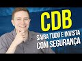 INVESTIR em CDB com SEGURANÇA 🔒 Saiba TUDO: tipos, como escolher, rentabilidade, riscos e impostos