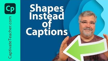 Shapes Instead of Captions in Your Adobe Captivate Classic Software Simulation