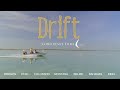 Drift  a confluence film