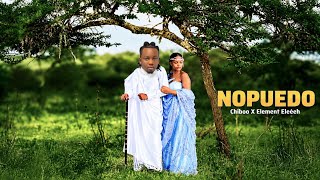 Chiboo - Nopuedo Official Video Feat. Element Eleéeh