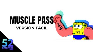 Muscle Pass - La forma fácil de hacerlo!