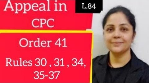 Order 41 Rule 30-37 Judgement and Decree in Appeal | #judiciary #cpc #order41cpc