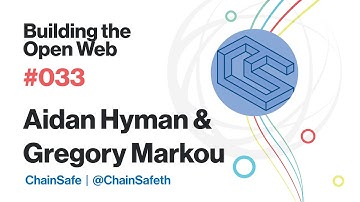 Building the Protocol Infrastructure for Web3 w/ ChainSafe Co-founders Aidan Hyman and Greg Markou