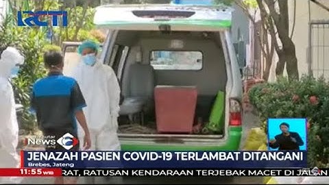 Petugas Jenazah Kewalahan, Jenazah Corona di RSUD Brebes Terlambat Dimakamkan - #SIS 05/07