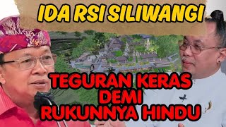 TEGURAN KERAS IDA RSI SILIWANGI DEMI HINDU 