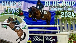 BLUE CHIP CHAMPIONSHIPS 2024 | HIGHS & LOWS