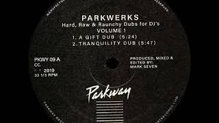 Mark Seven - Tranquility Dub