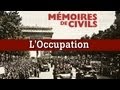 Mémoires de civils : l'Occupation racontée par nos grands-parents