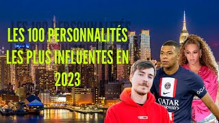 Qui Sont Les 100 Personnalités Les Plus Influentes De 2023 ?