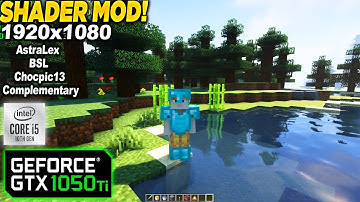 Minecraft Shader Mod GTX 1050 Tİ - 1080p AstraLex, BSL, Chocpic13, Complementary,
