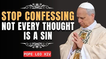 The Shocking Truth About Confession | Pope Leo XIV Reveals What NOT to Confess