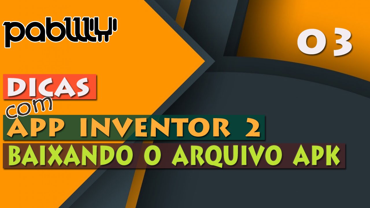 App Inventor - Criando jogos para Android e publicando na Google Play