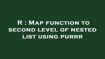 R : Map function to second level of nested list using purrr