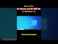 How to Fix No Search and No WiFi list in Windows 10 #shorts