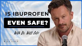The TRUTH About Ibuprofen & How Safe It Is For You - Dr. Will Cole