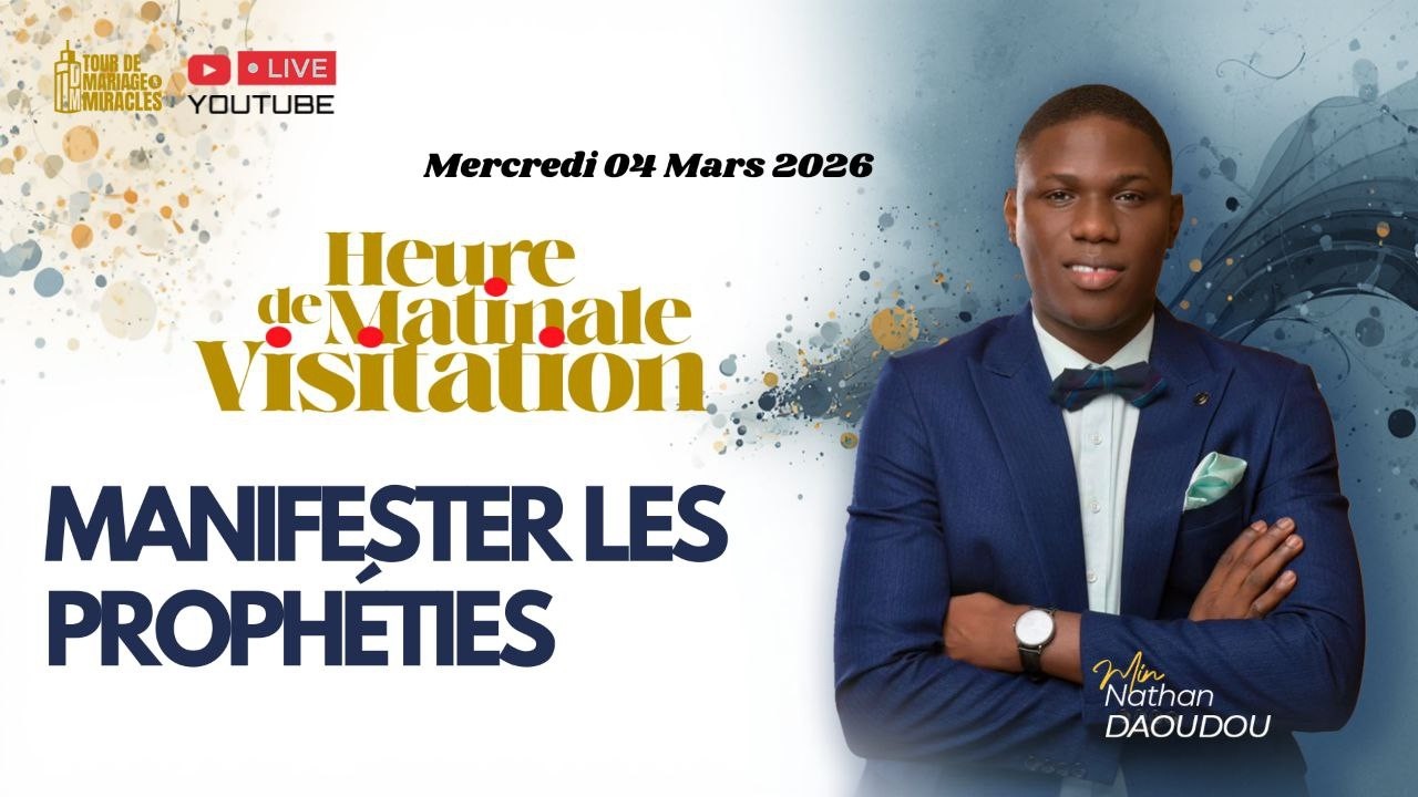 MANIFESTER LES PROPHÉTIES || HMV DU 04/03/26