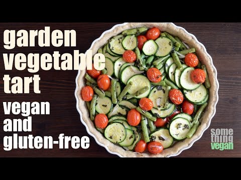 garden vegetable tart (vegan & gluten-free) Something Vegan