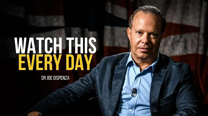 WATCH THIS EVERY DAY  Motivational Speech By Dr Joe Dispenza