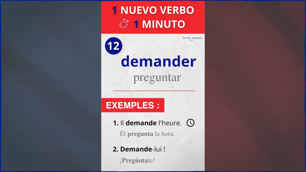 #12 Demander - VERBOS EN FRANCÉS En Menos De Un Minuto - YouTube